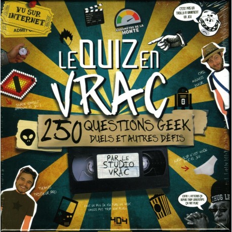 Le Quizz en vrac, 250 questions geek